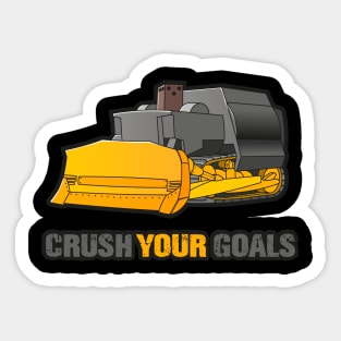 Crush your goals Sticker